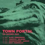 Town Portal @ 1000Fryd