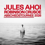 ROBINSON CRUSOE ABSCHIEDSTOURNEE 2026