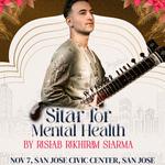 Rishab Sharma LIVE: Sitar for Mental Health Experience