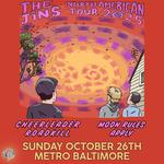 THE JINS w/ Cheerleader Roadkill and Moon Rules Apply