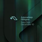 Anjunadeep Glasgow