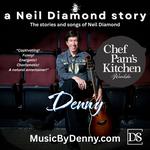 a Neil Diamond story Dinner Show