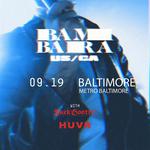 BAMBARA w/ Buck Gooter and HUVR