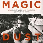 Magic Dust: The Songs of Dave Moore