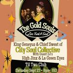 The Gold Souls with City Soul Collective & Guest DJ's