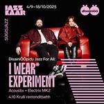 Disainiööpidu 𝗝𝗮𝘇𝘇 𝗙𝗼𝗿 𝗔𝗹𝗹: 𝗜 𝗪𝗲𝗮𝗿* 𝗘𝘅𝗽𝗲𝗿𝗶𝗺𝗲𝗻𝘁 𝗔𝗰𝗼𝘂𝘀𝘁𝗶𝘅 + 𝗘𝗹𝗲𝗰𝘁𝗿𝗶𝘅 𝗠𝗞𝟮 - Sügisjazz