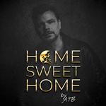 HOME SWEET HOME by ATB