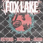 Fox Lake, Wiltwither, Deathbloom, Chained