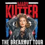 Mary Kutter - The Breakout Tour