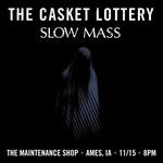 The Casket Lottery & Slow Mass