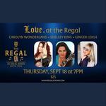 Love at The Regal: Carolyn Wonderland, Shelley King & Ginger Leigh