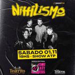 NIHILISMO vuelve a  El Teatrito