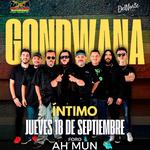 Gondwana íntimo en Tijuana