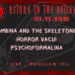 Return To The Batcave presents Zombina and the Skeletones, Horror Vacui, Psychoformalina