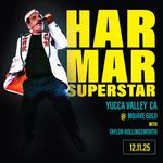 Har Mar Superstar at Mojave Gold