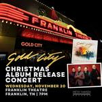 GOLD CITY CHRISTMAS ALBUM RELEASE CONCERT