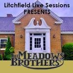 The Meadows Brothers - Litchfield Live Sessions