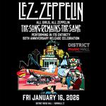 District Music Hall -- "The Song Remains the Same" In Its Entirety -- 50th Anniversary Concert Celebration!