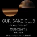 Our Sake Club Grand Opening 