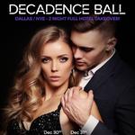 NYE: Decadence Ball Dallas