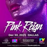Decadence Ball Dallas: Pink Reign 