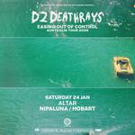 DZ DEATHRAYS - EASING OUT OF CONTROL ALBUM TOUR