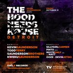 The Hood Needs House (Halloween)