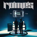 ROMES - The SONIC TRASH Tour