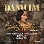 Dami Im - Stormy Weather - Presented By Golden Wok - Brisbane Jazz Club - SOLD OUT