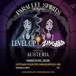 LEVEL UP & ZINGARA PARALLEL SPIRITS TOUR - MINNEAPOLIS 