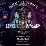 LEVEL UP & ZINGARA PARALLEL SPIRITS TOUR - NYC