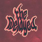 The Delayed