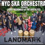 NYC SKA ORCHESTRA at LANDMARK ON MAIN 