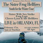 Sister Frog Hellfires: South for the Winter Tour