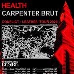 CONFLICT : LEATHER :: ALBUQUERQUE :: HEALTH x CARPENTER BRUT x DESIRE