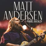 Matt Andersen w/ Mariel Buckley
