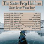 Sister Frog Hellfires: South for the Winter Tour