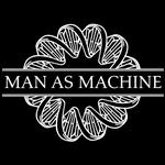 Man As Machine