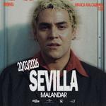 SEVILLA · Malandar (Infancia Mal Calibrada Tour) 