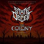 State of Deceit and The Colony