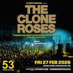 The Clone Roses + DJ Dave Sweetmore
