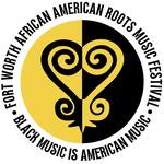 Fort Worth African American Roots Music Festival 2026