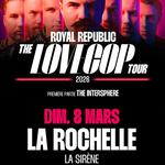 ROYAL REPUBLIC + THE INTERSPHERE