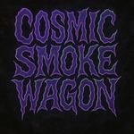 Cosmic Smoke Wagon