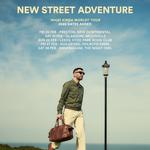 New Street Adventure LIVE in Leeds!
