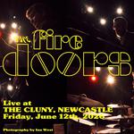 The Fire Doors at The Cluny, Newcastle