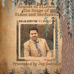 Sounds of Silence: The Songs of Simon and Garfunkel