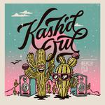 Kash'd Out West Coast Tour w/ Beach Fly 