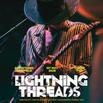 Lightning Threads + TC & the Hoodoo Shakers