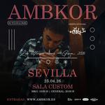 AMBKOR en SEVILLA "LOS ÚLTIMOS VIVOS" - Gira 2026